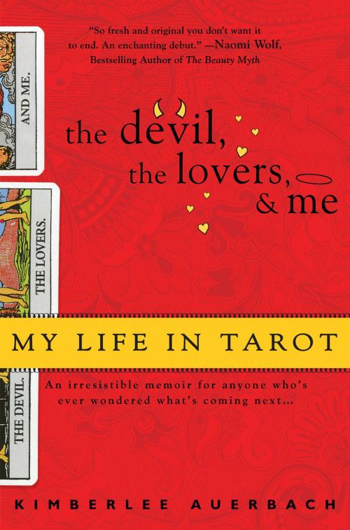 Cover of the book The Devil, The Lovers and Me by Kimberlee Auerbach, Penguin Publishing Group