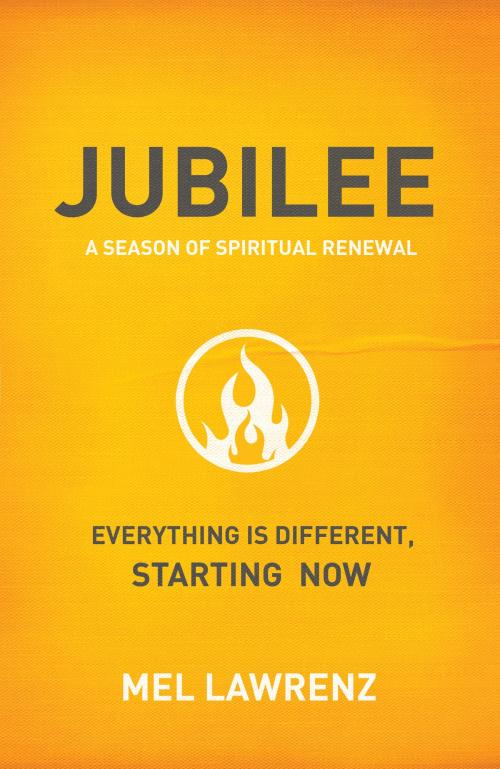 Cover of the book Jubilee by Mel Lawrenz, Baker Publishing Group