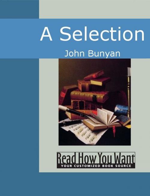 Cover of the book A Selection by John Bunyan, ReadHowYouWant