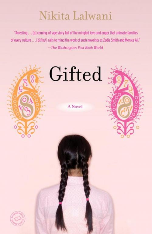 Cover of the book Gifted by Nikita Lalwani, Random House Publishing Group