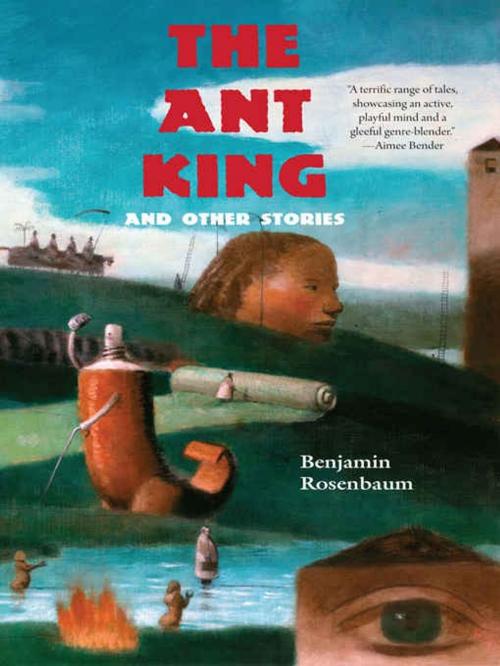Cover of the book The Ant King by Benjamin Rosenbaum, Small Beer Press