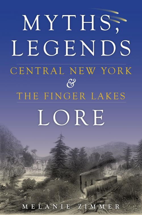 Cover of the book Central New York & The Finger Lakes by Melanie Zimmer, Arcadia Publishing Inc.