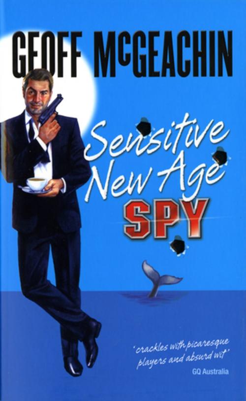 Cover of the book Sensitive New Age Spy by Geoffrey McGeachin, Penguin Random House Australia