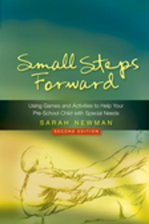 Cover of the book Small Steps Forward by Sarah Newman, Jessica Kingsley Publishers