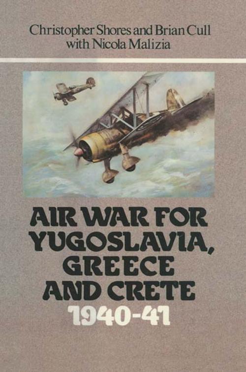 Cover of the book Air War for Yugoslavia Greece and Crete 1940-41 by Christopher Shores, Brian Cull, Grub Street Publishing