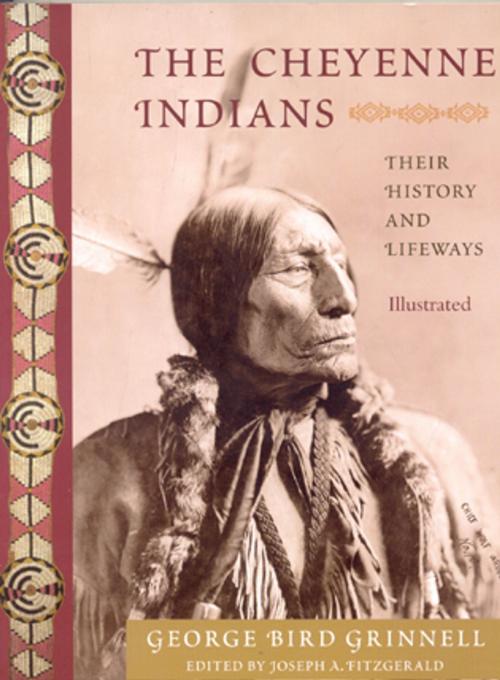 Cover of the book The Cheyenne Indians by George Bird Grinnell, World Wisdom