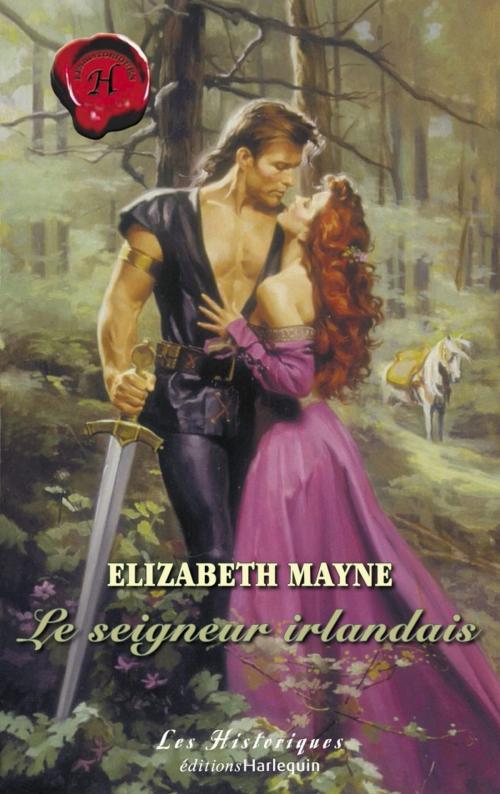 Cover of the book Le seigneur irlandais (Harlequin Les Historiques) by Elizabeth Mayne, Harlequin
