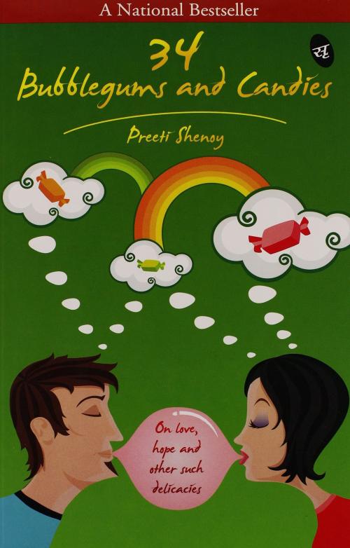 Cover of the book 34 Bubblegum & Candies by Preeti Shenoy, Srishti Publishers