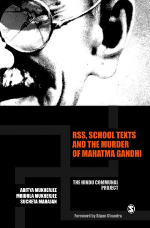 Cover of the book RSS, School Texts and the Murder of Mahatma Gandhi by Aditya Mukherjee, Mridula Mukherjee, Sucheta Mahajan, SAGE Publications