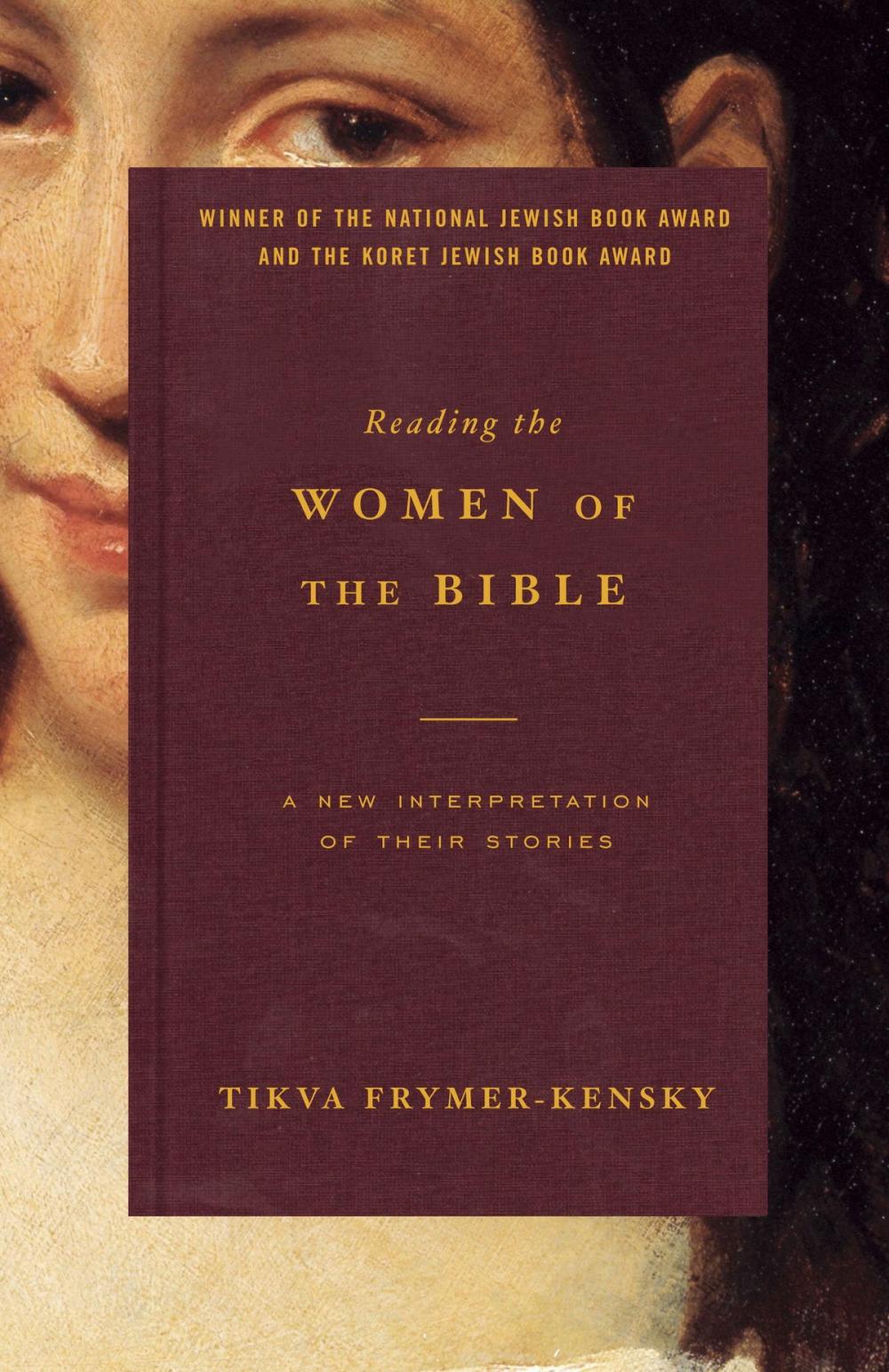 Big bigCover of Reading the Women of the Bible