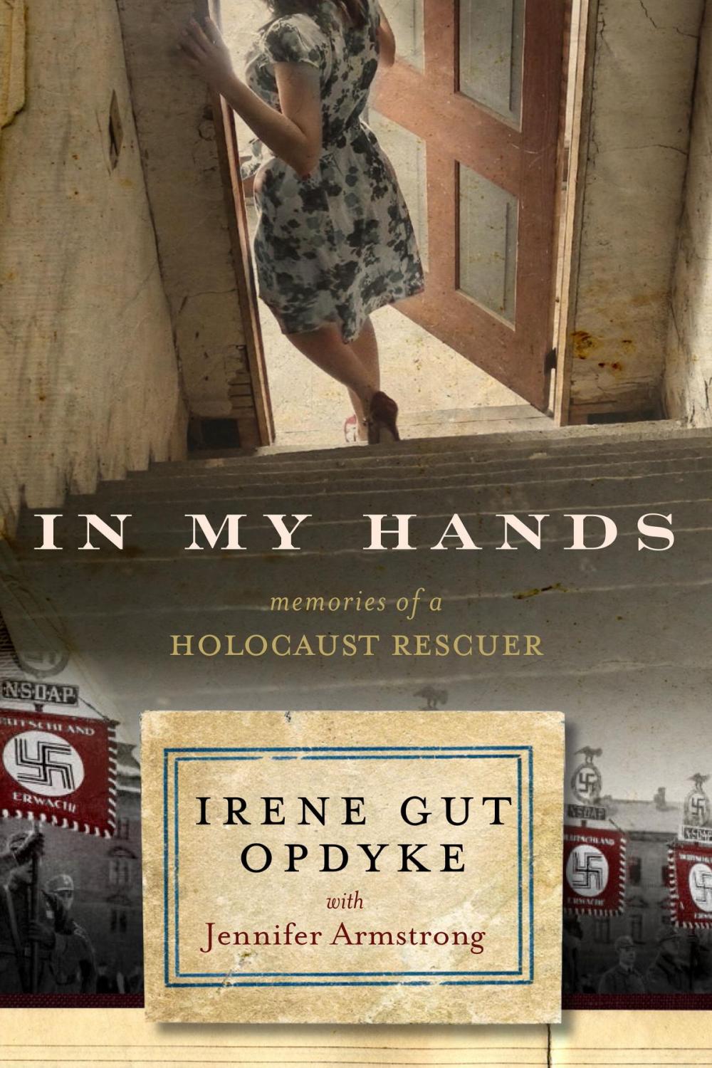 Big bigCover of In My Hands: Memories of a Holocaust Rescuer