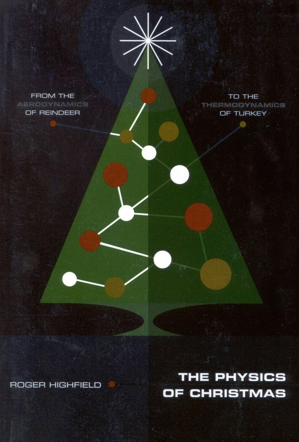 Big bigCover of The Physics of Christmas
