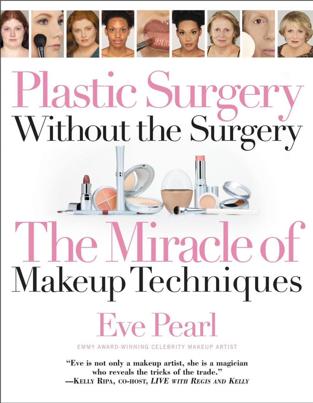 Big bigCover of Plastic Surgery Without the Surgery