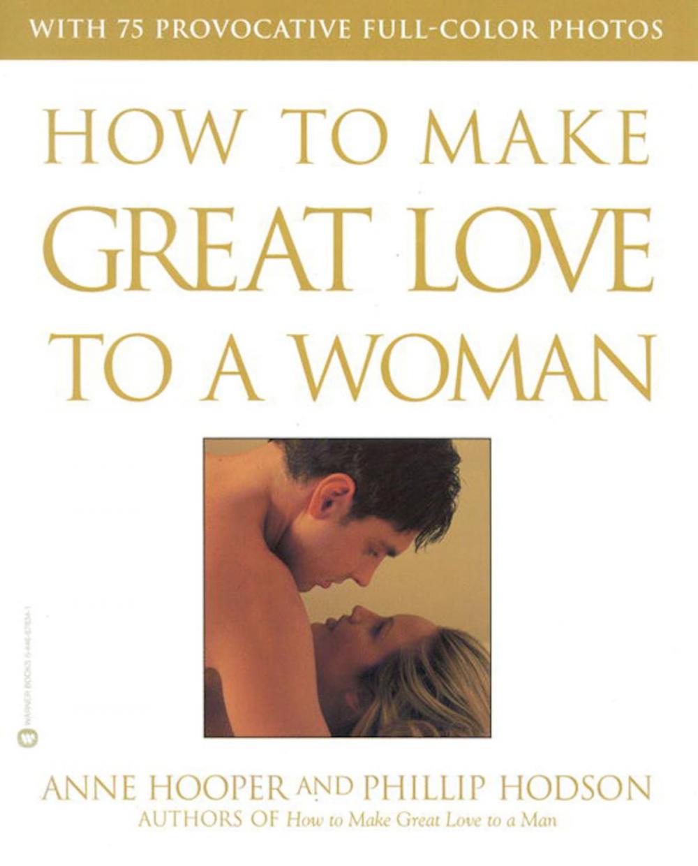 Big bigCover of How to Make Great Love to a Woman