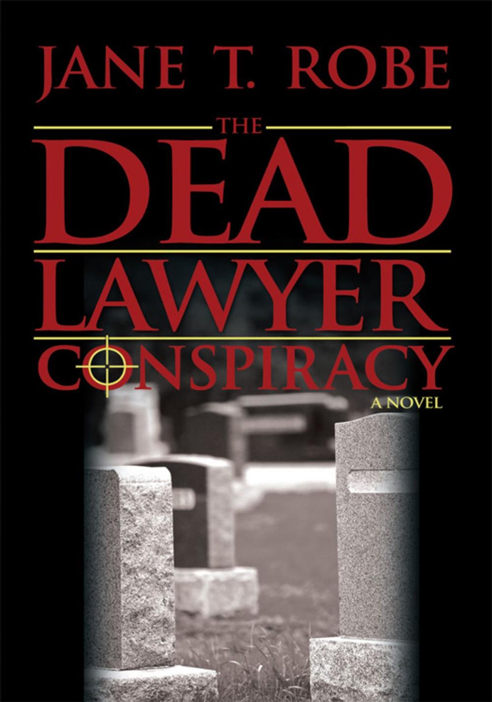 Big bigCover of The Dead Lawyer Conspiracy