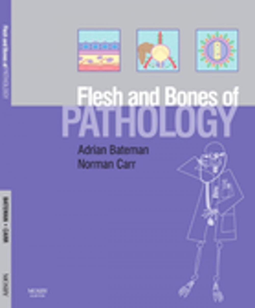 Big bigCover of The Flesh and Bones of Pathology E-Book