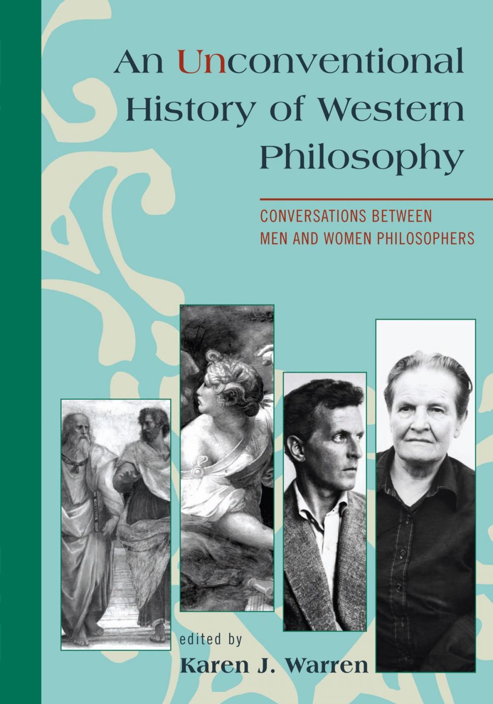 Big bigCover of An Unconventional History of Western Philosophy