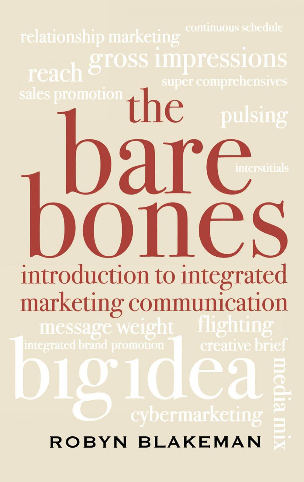 Big bigCover of The Bare Bones Introduction to Integrated Marketing Communication