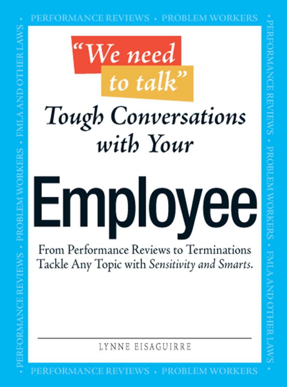 Big bigCover of We Need To Talk - Tough Conversations With Your Employee