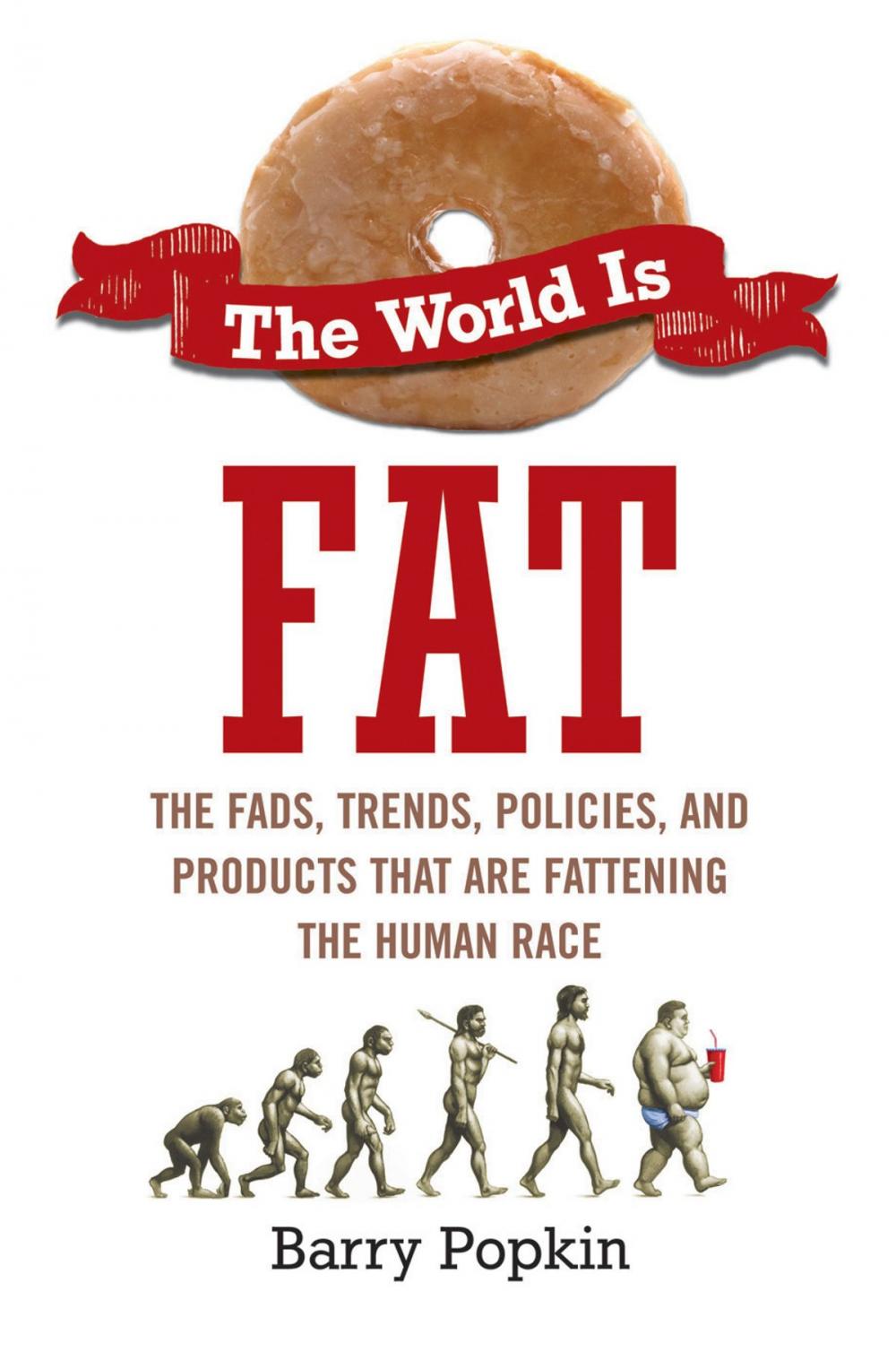 Big bigCover of The World Is Fat