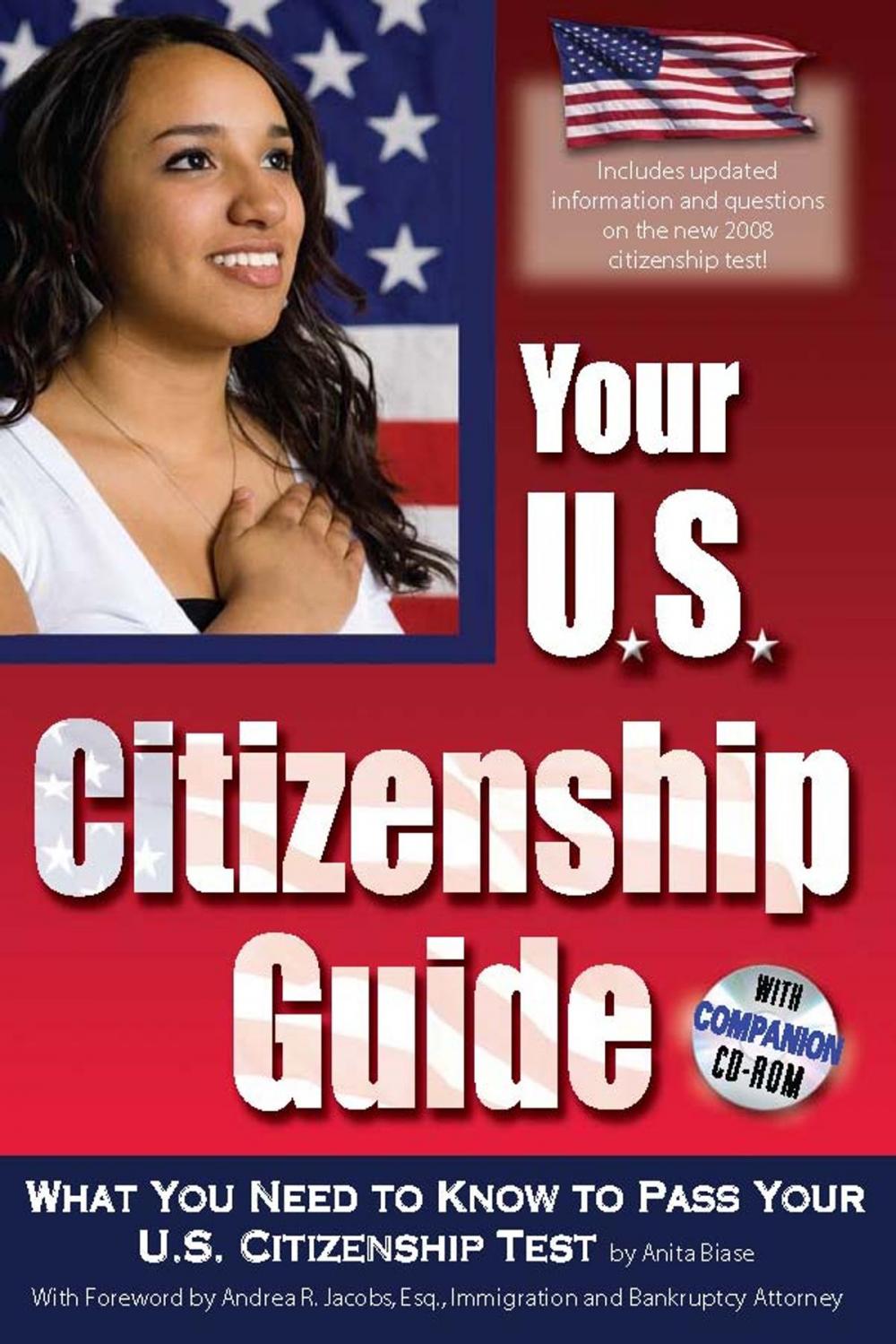 Big bigCover of Your U.S. Citizenship Guide: What You Need to Know to Pass Your U.S. Citizenship Test