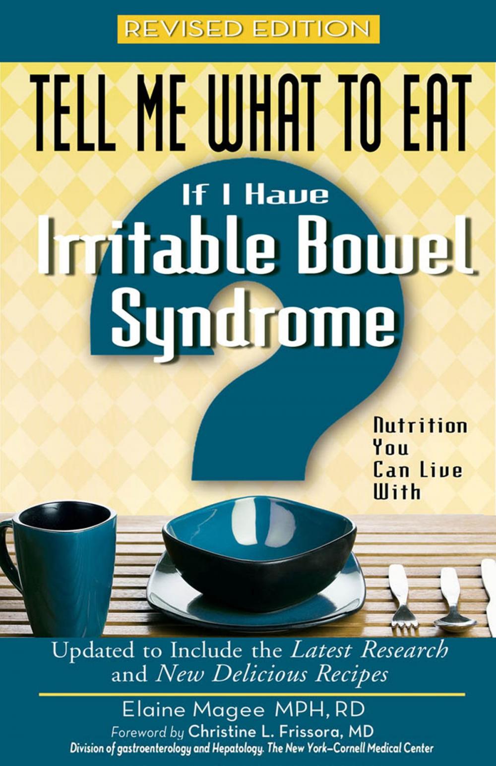 Big bigCover of Tell Me What to Eat If I Have Irritable Bowel Syndrome, Revised Edition