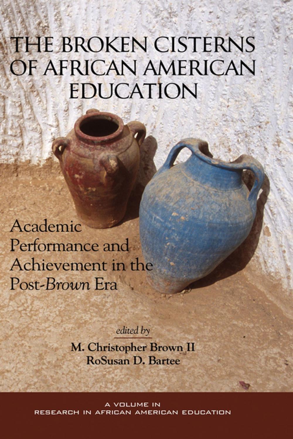 Big bigCover of The Broken Cisterns of African American Education