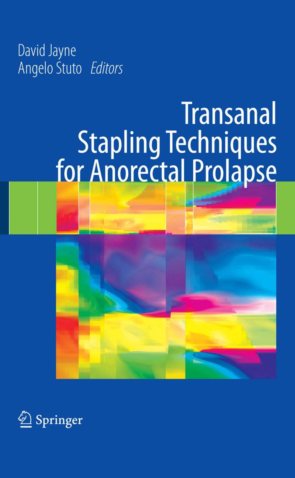 Big bigCover of Transanal Stapling Techniques for Anorectal Prolapse