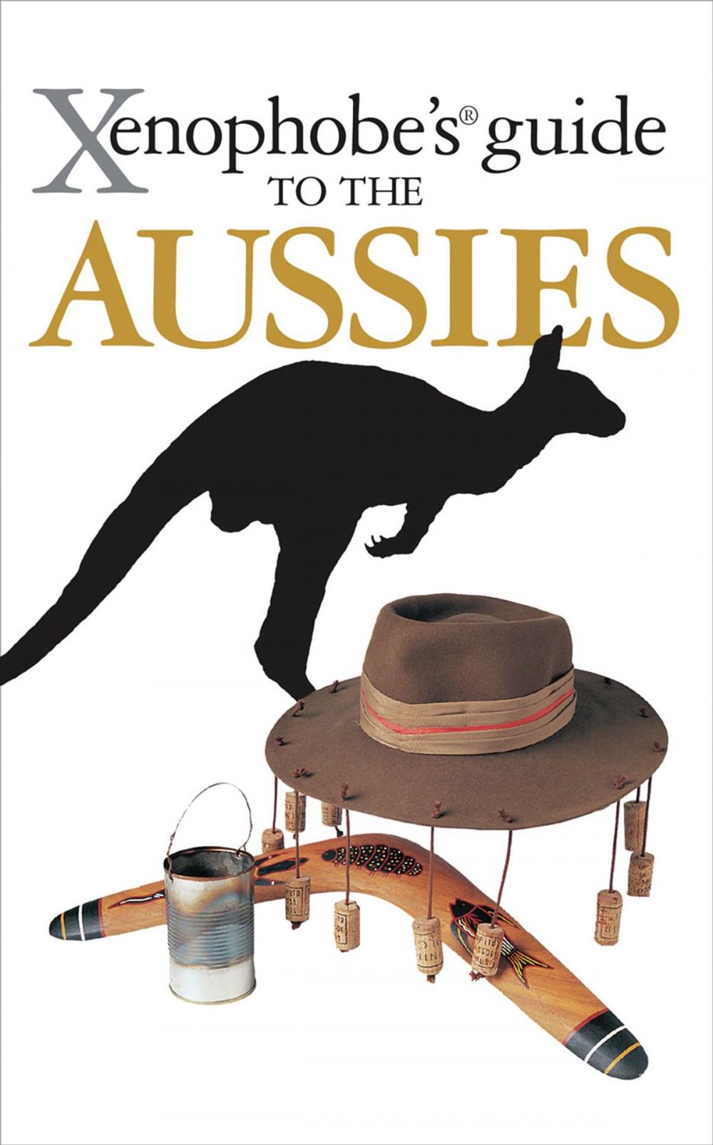 Big bigCover of Xenophobe's Guide to the Aussies