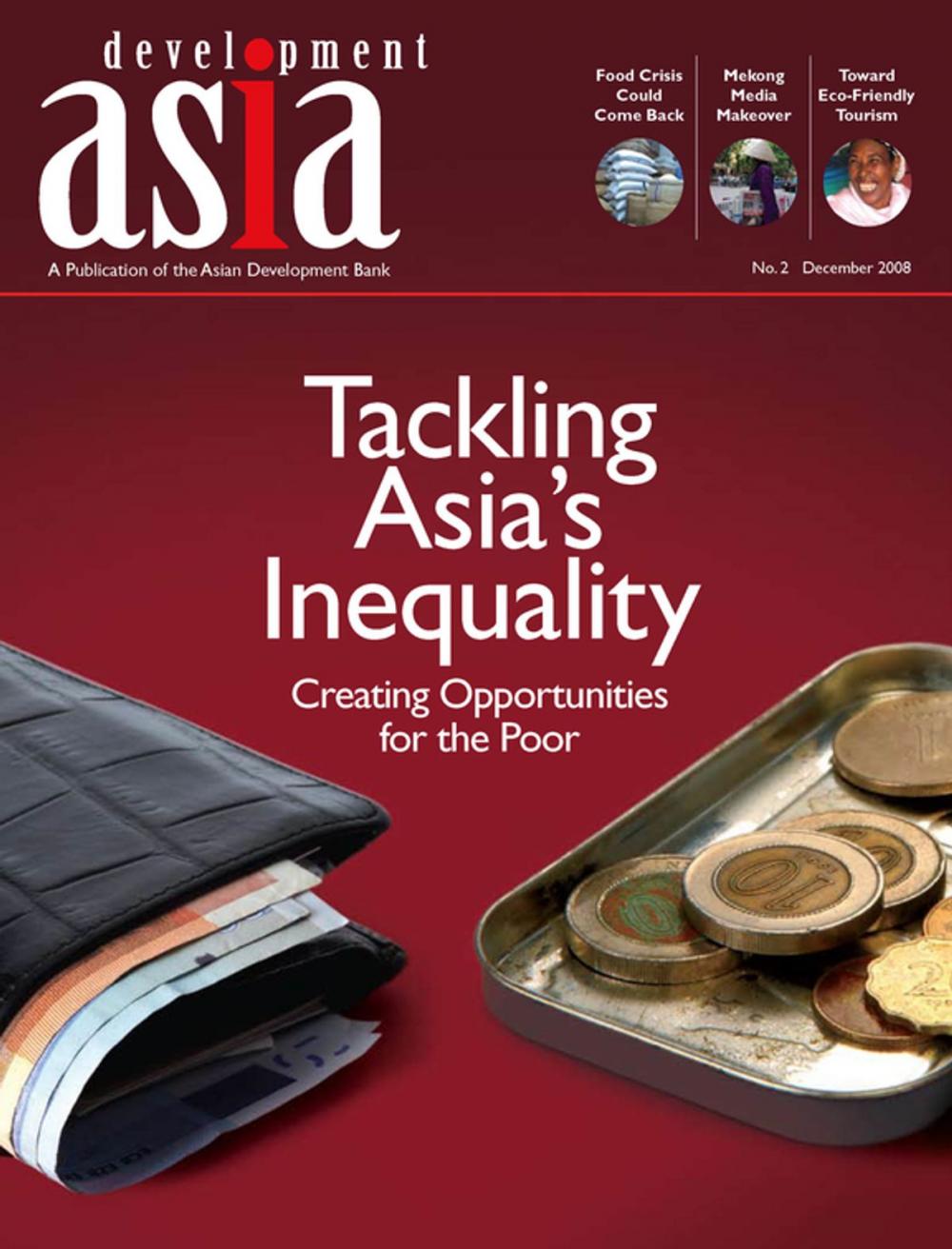 Big bigCover of Development Asia—Tackling Asia's Inequality: Creating Opportunities for the Poor