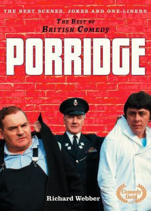 Cover of the book Porridge (The Best of British Comedy) by Cass Green