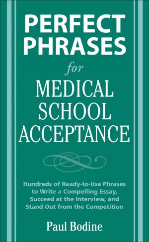 Cover of the book Perfect Phrases for Medical School Acceptance by Arthur Williams, Fred J. Taylor