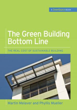 bigCover of the book The Green Building Bottom Line (GreenSource Books; Green Source) by 