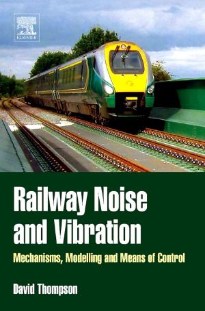 Cover of the book Railway Noise and Vibration by Vasilis F. Pavlidis, Ioannis Savidis, Eby G. Friedman