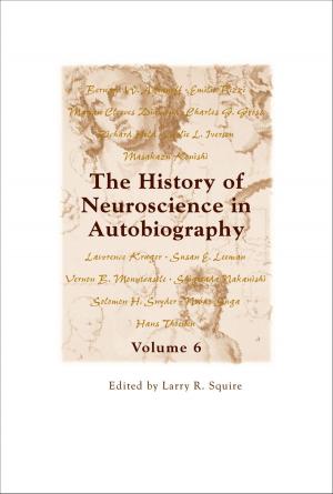 Cover of the book The History of Neuroscience in Autobiography Volume 6 by Simon Head
