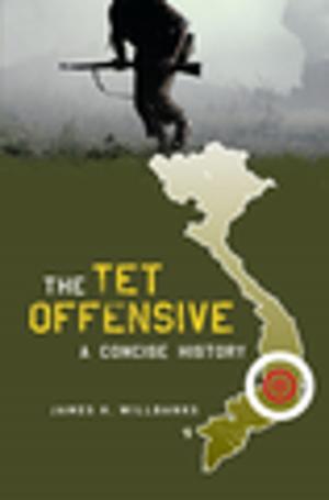 bigCover of the book The Tet Offensive by 