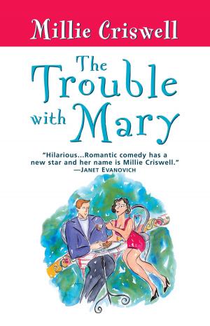 Cover of the book The Trouble With Mary by Alex Prentiss