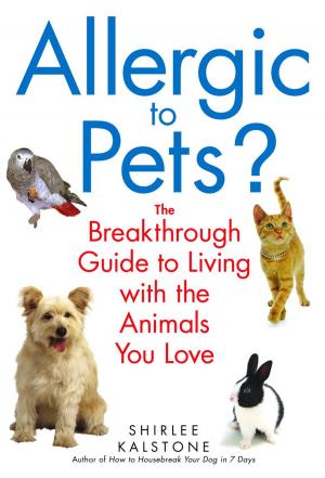 Cover of the book Allergic to Pets? by Michael Thompson, PhD, Teresa Barker