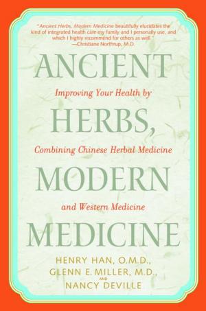 Cover of the book Ancient Herbs, Modern Medicine by Robert J. Green, Jr., ND, RRT