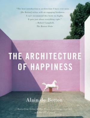 Cover of the book The Architecture of Happiness by Francisco Cantú