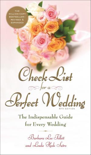 Cover of the book Check List for a Perfect Wedding, 6th Edition by Benjamin Franklin