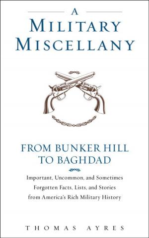 Cover of the book A Military Miscellany by Robin Casarjian