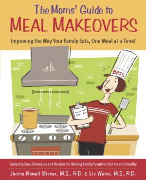 Cover of the book The Moms' Guide to Meal Makeovers by Meredith Laurence