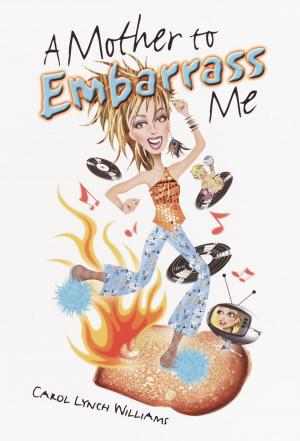 Cover of the book A Mother to Embarrass Me by Matt de la Peña