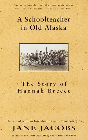 Cover of the book A Schoolteacher in Old Alaska by Karl Evanzz