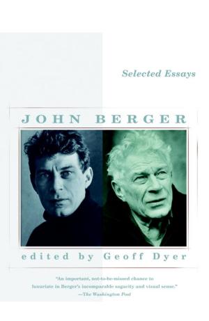 Cover of the book Selected Essays of John Berger by Jonathan D. Spence