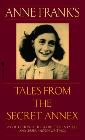 Cover of the book Anne Frank's Tales from the Secret Annex by Stephen Harrigan