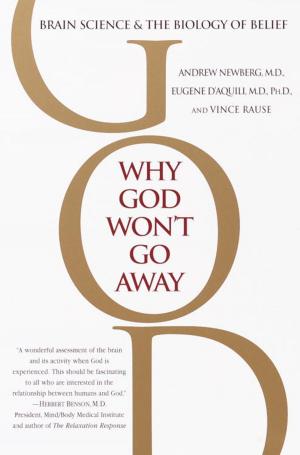 Book cover of Why God Won't Go Away