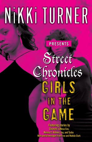 Cover of the book Street Chronicles Girls in the Game by Sophie Kinsella