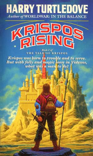 Cover of the book Krispos Rising (The Tale of Krispos, Book One) by Morag Joss